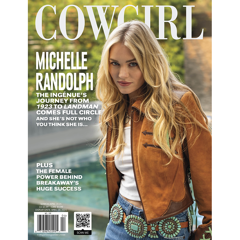 Cowgirl Magazine March April 2025 - Michelle Randolph