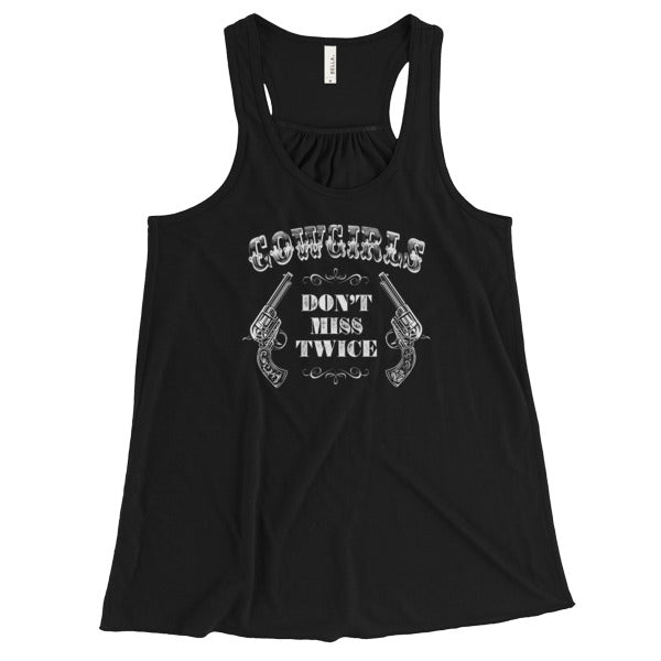 COWGIRL's Don't Miss Twice - Racerback Tank