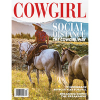 Cowgirl Magazine SepOct 2020 - Social Distance The Cowgirl Way